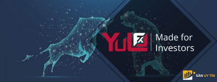 Đánh giá sàn YuloFX: tin tức mới cập nhật 2020