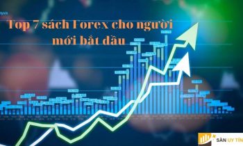 Top 7 sách Forex ấn tượng dành cho nhà đầu tư mới tham gia thị trường Forex