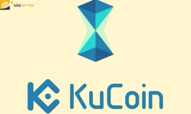Kucoin là gì? Sàn Kucoin uy tín hay lừa đảo?