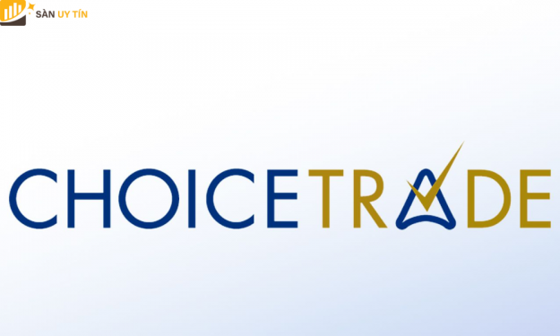 Liệu sàn ChoiceTrade có uy tín không? Đánh giá sàn ChoiceTrade