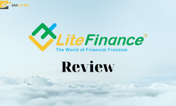 Reivew ưu nhược điểm của sàn LiteFinance (LiteForex)