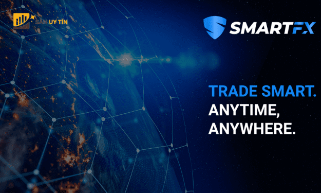 SmartFX là gì? Đánh giá sàn giao dịch SmartFX