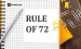 Quy tắc 72 là gì? Bí quyết tăng gấp đôi tài sản với quy tắc 72