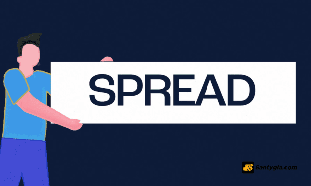 Spread là gì? Cách tính và ý nghĩa Spread đối với nhà đầu tư