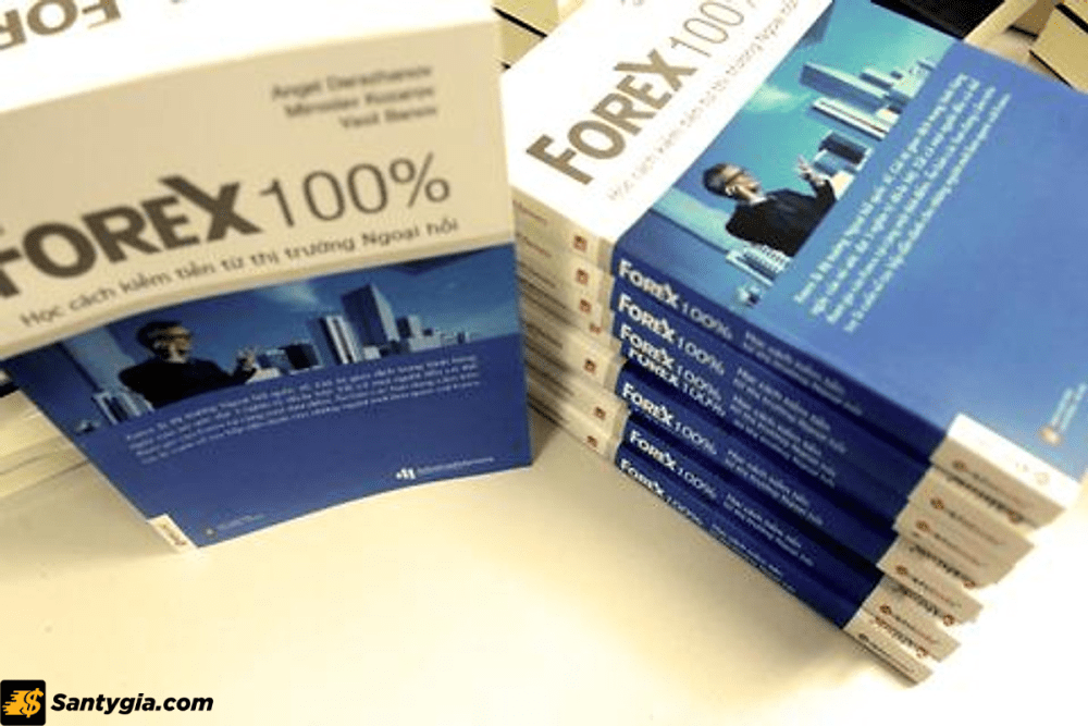 Forex 100% – Học cách kiếm tiền từ thị trường Ngoại hối – Angel Darazhanov, Miroslav Kozarov, Vasil Banov