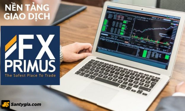 Đánh giá sàn FXPrimus qua nền tảng giao dịch
