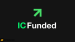 Quỹ IC Funded là gì? Đặc điểm và cách tham gia quỹ IC Funded