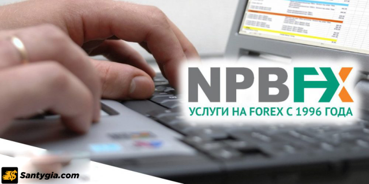 Sàn NPBFX là gì? Thủ đoạn sàn NPBFX sử dụng để lừa đảo trader là gì?